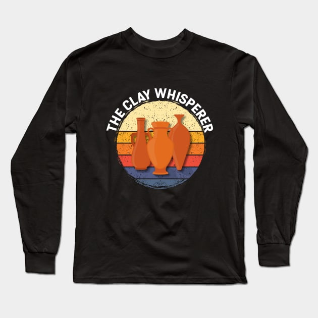 Pottery - The Clay Whisperer Long Sleeve T-Shirt by Kudostees